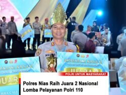 POLRES NIAS MERAIH JUARA 2 NASIONAL ATAS LOMBA PELAYANAN POLRI 110