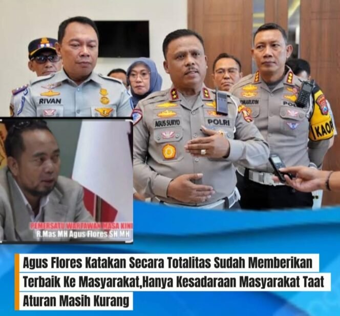 
 Agus Flores Polisi Telah Memberikan Terbaik Ke Masyarakat, Kadang Masyarakat Tidak Sadar Aturan