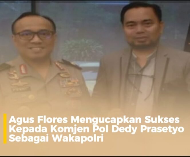 
 Ketum FRN Agus Flores Berharap Wakapolri Baru, Satu Komando Dengan Kapolri