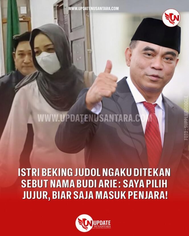 
 Istri Beking Judol Ngaku Ditekan Sebut Nama Budi Arie: Saya Pilih Jujur, Biar Saja Masuk Penjara!