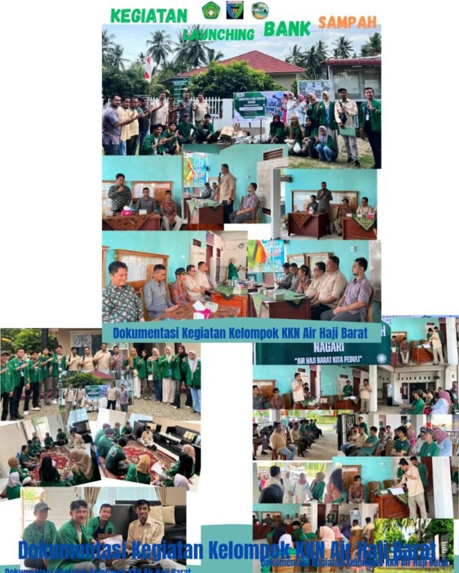 
 Launching Bank Sampah “Air Haji Barat Kita Peduli”, Wujud Sinergi Mahasiswa KKN Unitas Padang Dengan Nagari