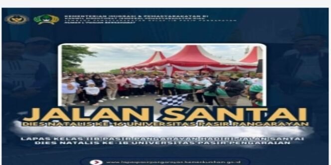 
 Lapas Kelas llB Pasir Pengarayan Hadiri Jalan Santai Dies Natalis Ke – 16  Universitas Pasir Pengarayan