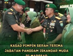 Kasad Pimpin Serah Terima Jabatan Pangdam Iskandar Muda di Mabesad