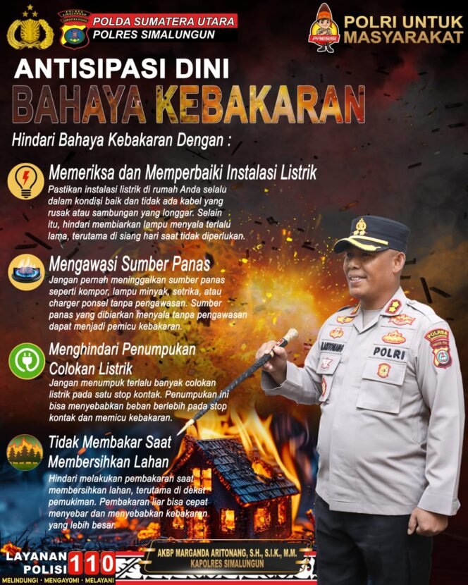 
 Antisipasi Dini Kebakaran!,Kapolres Simalungun Berikan Empat Langkah Sederhana Selamatkan Rumah dan Keluarga Anda