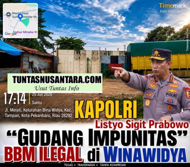 
 KPK TIPIKOR: Kapolda Riau “ Diduga Gudang Impunitas”  BBM Ilegal di Winawidya Tak Tersentuh Hukum