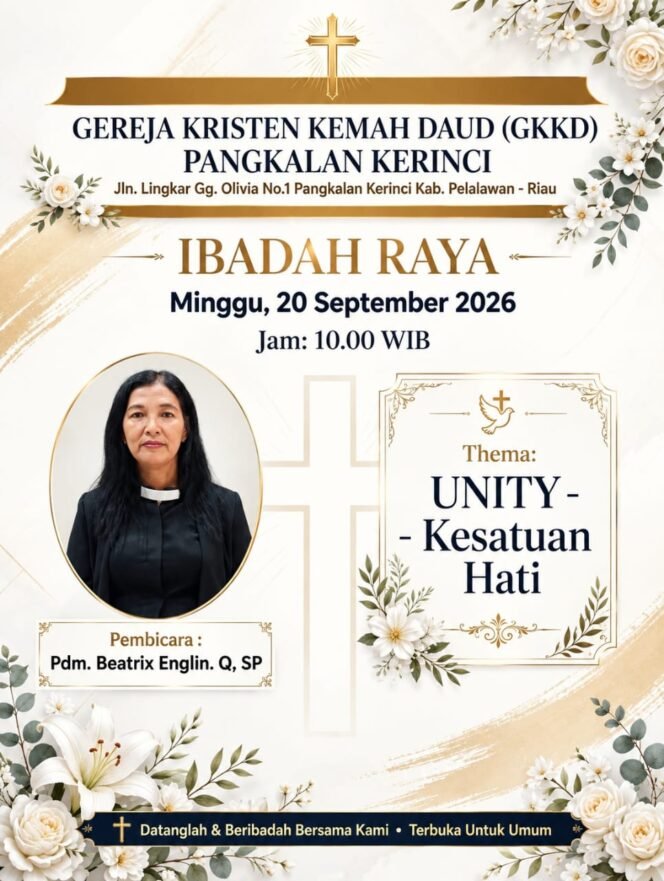 
 Melalui Tema “Unity – Kesatuan Hati”, GKKD Pangkalan Kerinci Dorong Jemaat Hidup dalam Kasih dan Damai